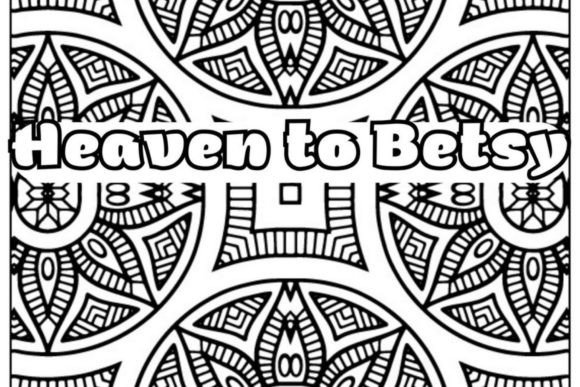Heavens to Betsy Coloring Page: A Designer’s Review
