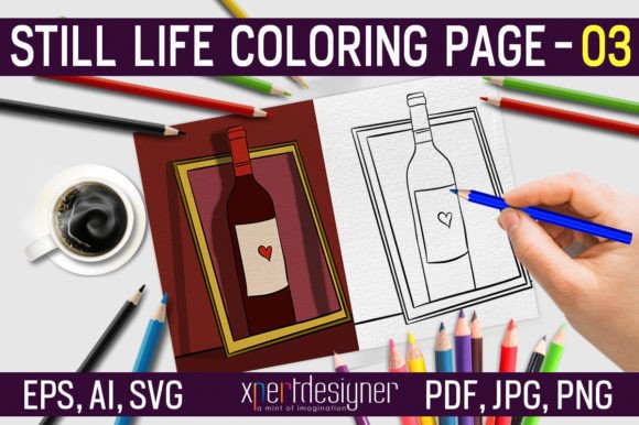 Still Life Wine Bottle 03: Graphics & Coloring Pages Amp